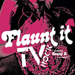 Flaunt It (Radio Edit|Explicit)