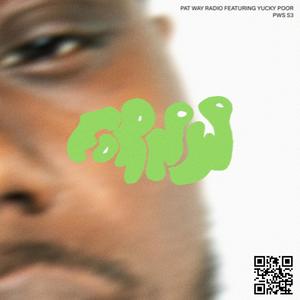 FORNW (feat. Yucky Poor)