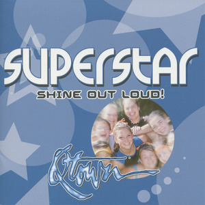 Superstar - Shine Out Loud!