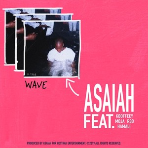 Wave (feat. Kooffeey, Moja, Hamali & R3o)