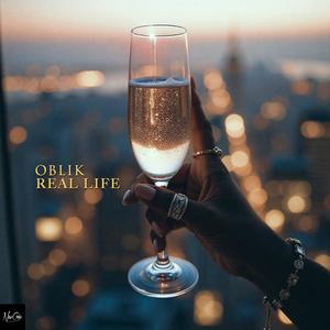REAL LIFE (Explicit)
