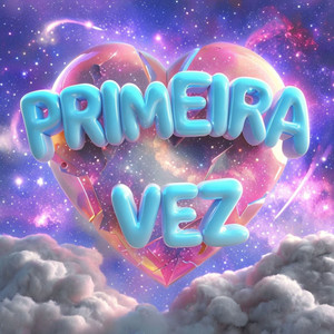 Primeira Vez