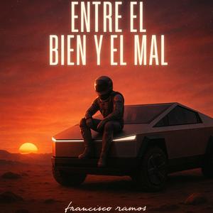 Entre el Bien y el Mal (Explicit)