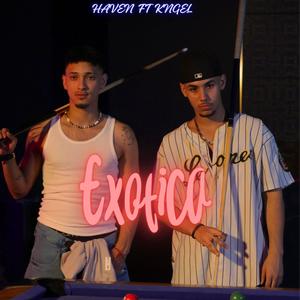 Exótica (feat. Kngel) [Explicit]