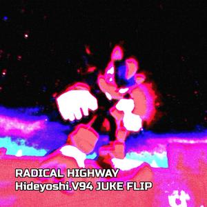 Radical Highway Juke Flip