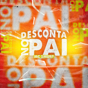 Desconta no Pai (Explicit)