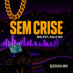 Sem crise (Explicit)
