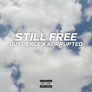 Still Free (Explicit)