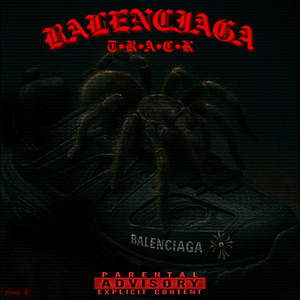 Balenciaga Track (Explicit)
