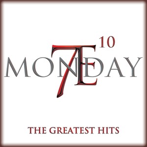 Monday 7E-10: The Greatest Hits