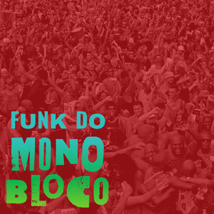 Funk do Monobloco