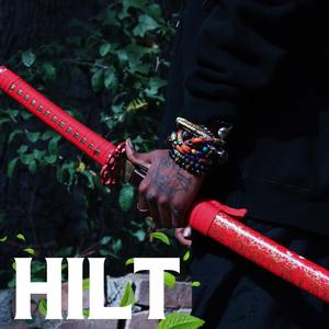 Hilt (feat. Guru Kozy, Blayce The Rapper, Star Umbra & Shaad the Beast) [Explicit]