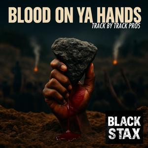 Blood on Ya Hands