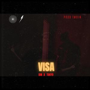 Visa (feat. Tokyo) [Explicit]