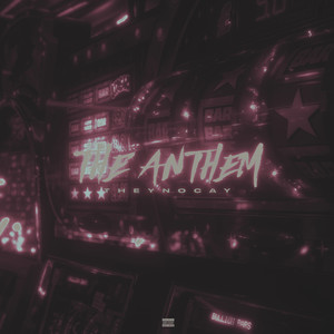 The Anthem (Explicit)