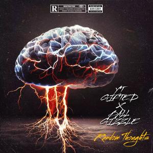 Random Thoughtzzz (feat. Ball Gizzle) (Explicit)
