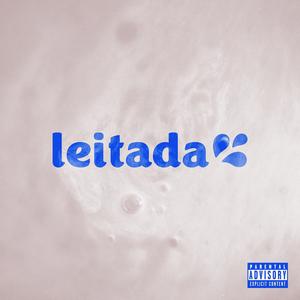 Leitada (Explicit)