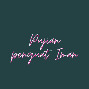 PUJIAN PENGUAT IMAN