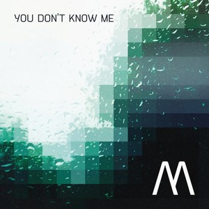 You Don't Know Me Ep