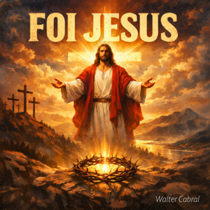 Foi Jesus