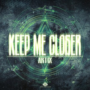 Keep Me Closer