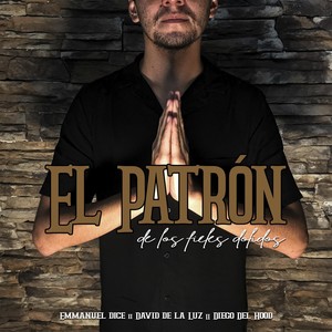 El Patrón de los Fieles Dolidos(feat. David de la Luz & Diego del Hood)