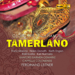 Handel: Tamerlano, HWV 18