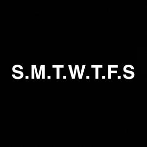 S.M.T.W.T.F.S (feat. LilMeloo, T.O. Rell & Limbø) (Explicit)
