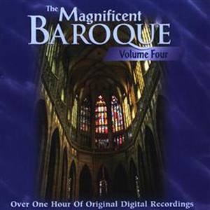 The Magnificent Baroque (Vol. 4)