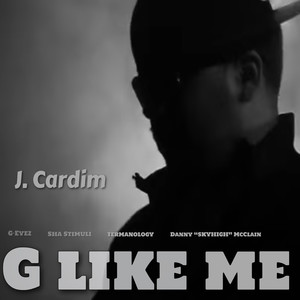 G Like Me (Explicit)