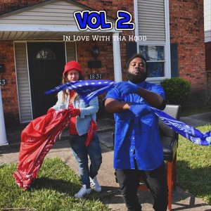 In Love with Tha Hood, Vol. 2 (Explicit)