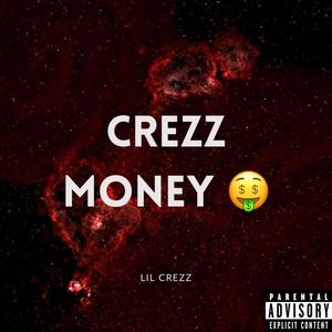 Crezz money (Explicit)