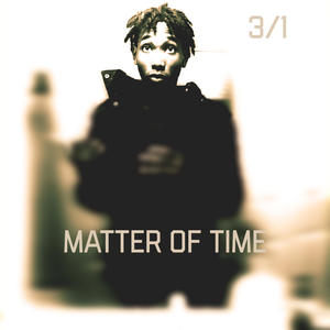 Matter of Time (Explicit)