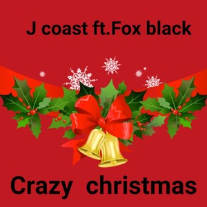 Crazy Christmas (Explicit)