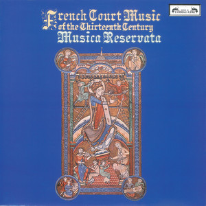 French Court Music of The Thirteenth Century