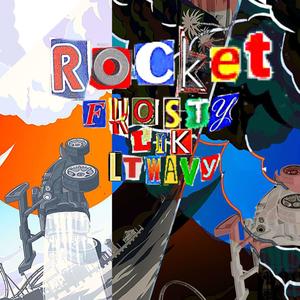 Rocket (Explicit)