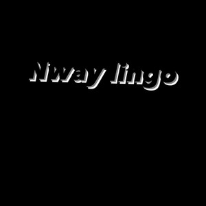 Nway lingo (feat. Tydan & 5star) [Explicit]