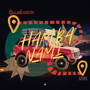 Hamba Nami (feat. Hydro Mfana)