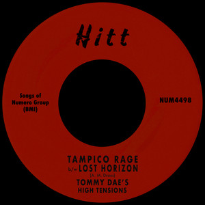 Tampico Rage b/w Lost Horizon