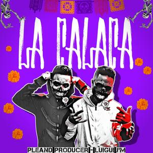 LA CALACA (feat. Luigui Mami)