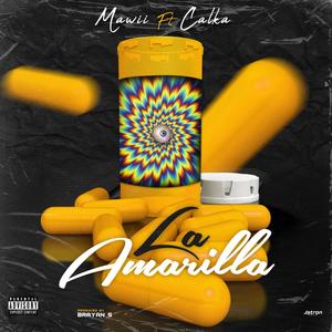 La Amarilla (Explicit)