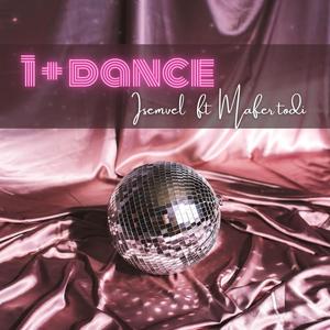 1+Dance (feat. Mafer todi)