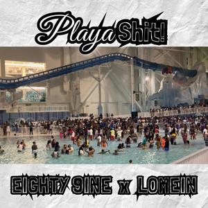 Playa **** (feat. Eighty 9ine) (Explicit)