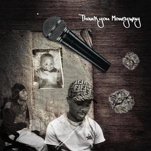 Thank You Moneyway (Explicit)