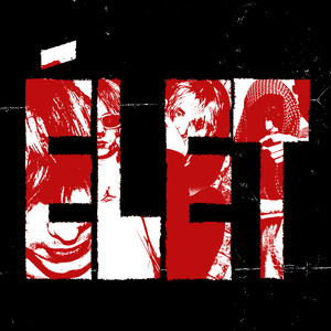 Élet (Explicit)