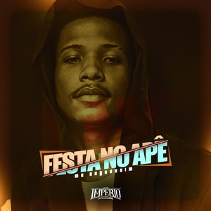 Festa no Apê (Explicit)