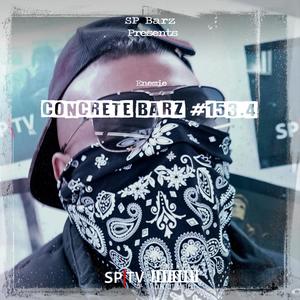 Concrete Barz #153.4 (feat. Enemie) (Explicit)