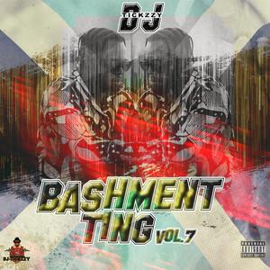 BASHMENT TING VOL.7 (Explicit)