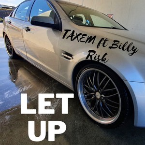 LET UP (feat. Billy Risk) [Explicit]