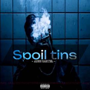 Spoil Tins (Explicit)